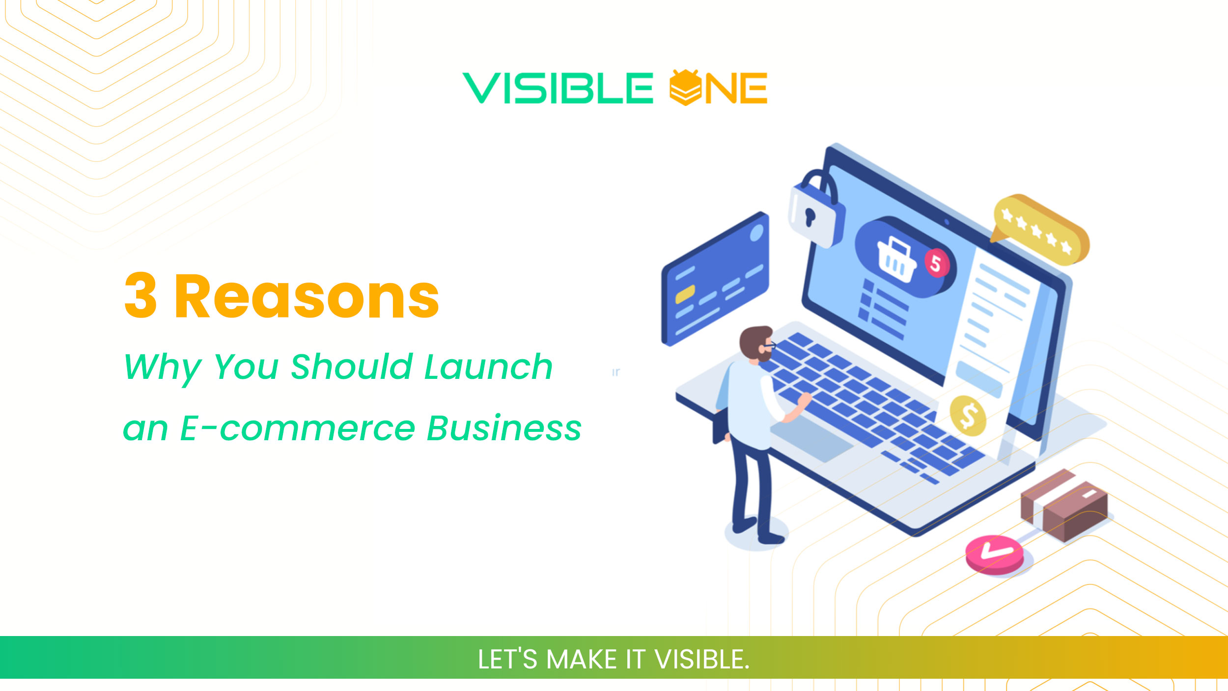 3 Reasons Why You Should Launch an E-commerce Business