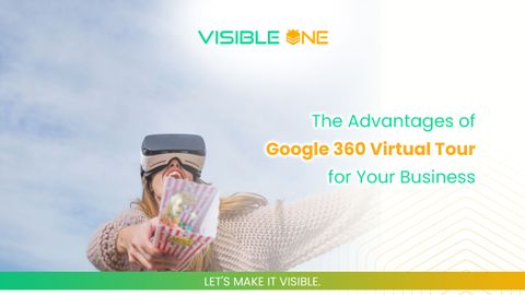 The Advantages of Google 360 Virtual Tour for Your Business